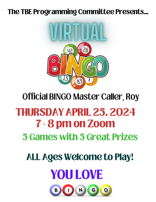 Virtual Bingo Thursday, April 25, 2024 at 7 pm 5 Games on Zoom